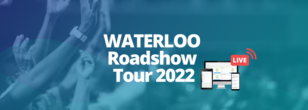 Die große WATERLOO Roadshow Tour 2022
